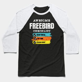 Awesome Freebird checklist Baseball T-Shirt